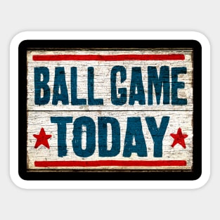 ball game today Sticker